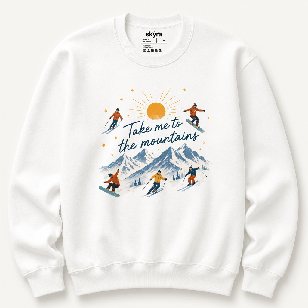 Take me to the Mountains Ski Sweatshirt